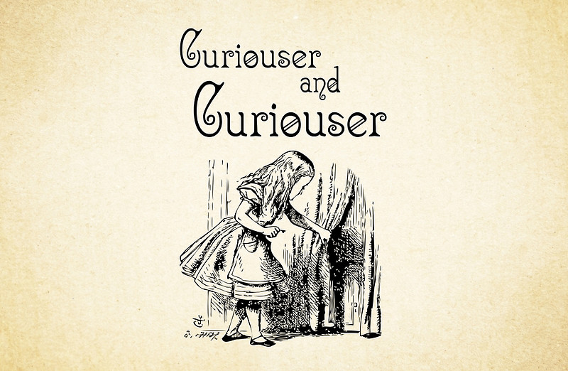 curiouser
